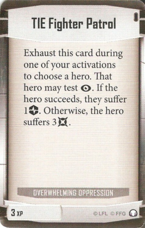 Overwhelming Oppression card: /images/imperialClassDecks/Overwhelming Oppression/TIE Fighter Patrol.jpg